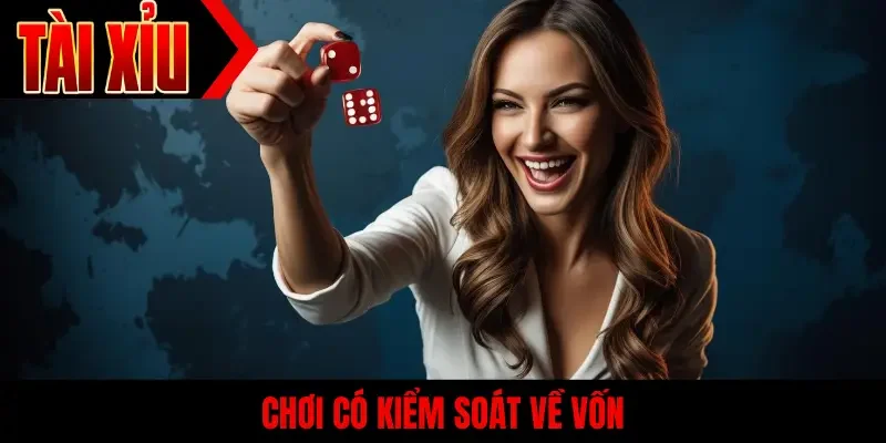 Chơi có kiểm soát về vốn