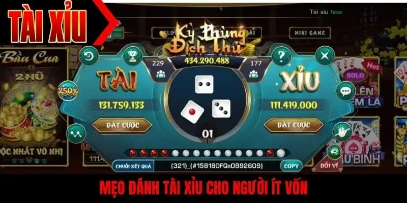 Mẹo đánh tài xỉu cho người ít vốn